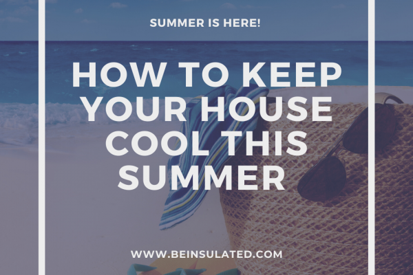 How to keep your house cool this summer